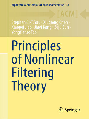 cover image of Principles of Nonlinear Filtering Theory